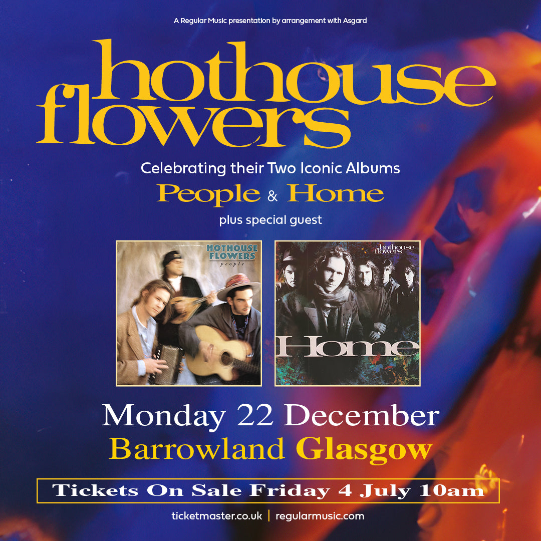 HOTHOUSE FLOWERS